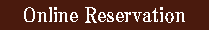 Online Reservation